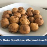 How To Make Dried Limes Persian Limu Omani